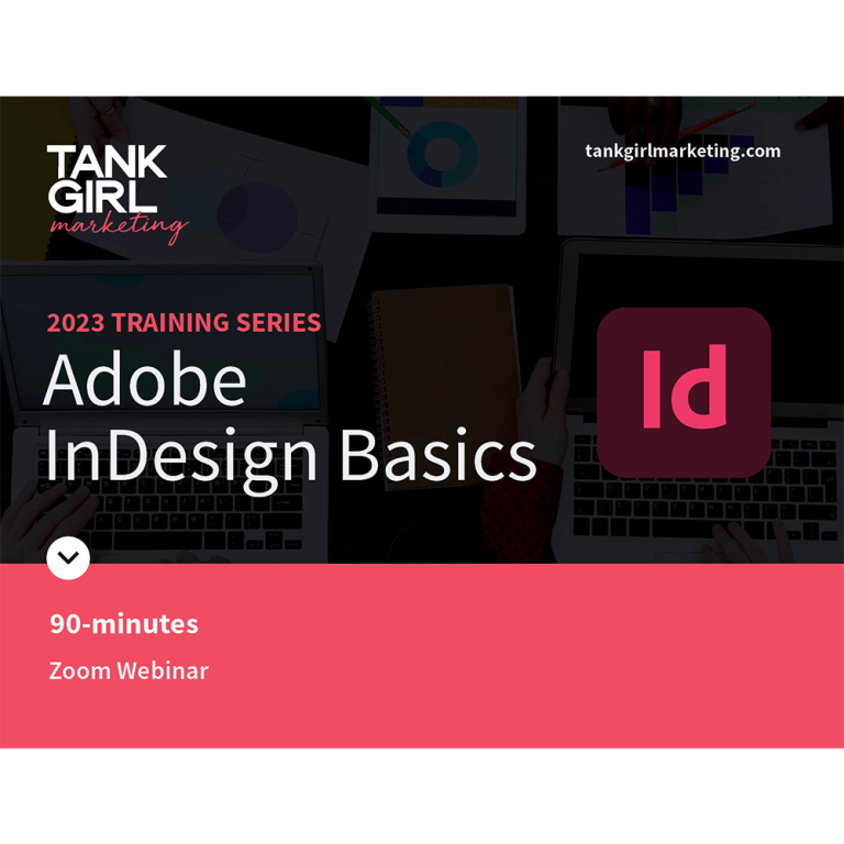 Adobe InDesign Basics - Tank Girl Marketing